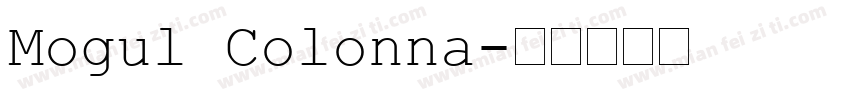 Mogul Colonna字体转换